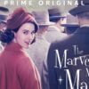 Marvelous Mrs. Maisel